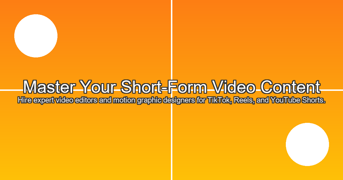 Short-Form Video Editing Services